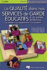 La qualité dans nos services de garde éducatifs à la petite enfance