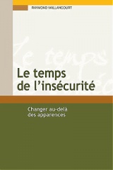 Le temps de l'insécurité