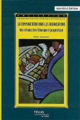 La communication dans les organisations, 3<sup>e</sup> édition