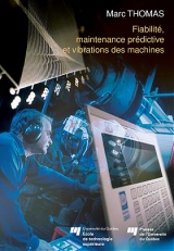 Fiabilité, maintenance prédictive et vibration des machines