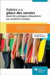 Enjeux de la place des savoirs dans les pratiques éducatives en contexte scolaire