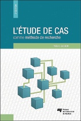 L' étude de cas comme méthode de recherche, 2<sup>e</sup> édition