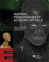 Avatars, personnages et acteurs virtuels