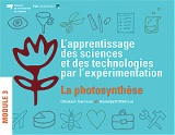 L' apprentissage des sciences et des technologies par l'expérimentation – Module 3