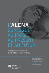 L' ALENA conjugué au passé, au présent et au futur