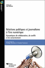 Relations publiques et journalisme à l'ère numérique