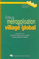 Entre la métropolisation et le village global