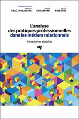 L' analyse des pratiques professionnelles dans les métiers relationnels