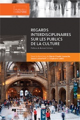 Regards interdisciplinaires sur les publics de la culture