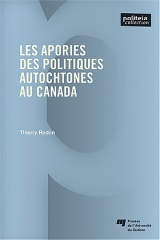 Les apories des politiques autochtones au Canada