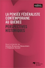 La pensée fédéraliste contemporaine au Québec