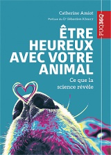 Être heureux avec votre animal