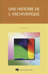 Une histoire de l'archivistique