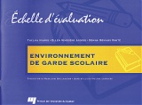 Échelle d'évaluation de l'environnement de garde scolaire (5 à 12 ans)