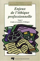 Enjeux de l'éthique professionnelle - Tome I