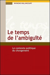 Le temps de l'ambiguïté